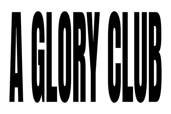 A GLORY CLUB
